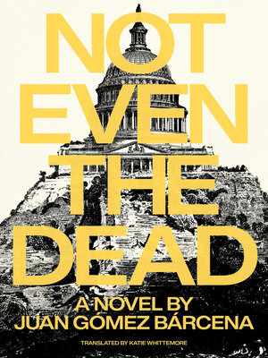 cover image of Not Even the Dead